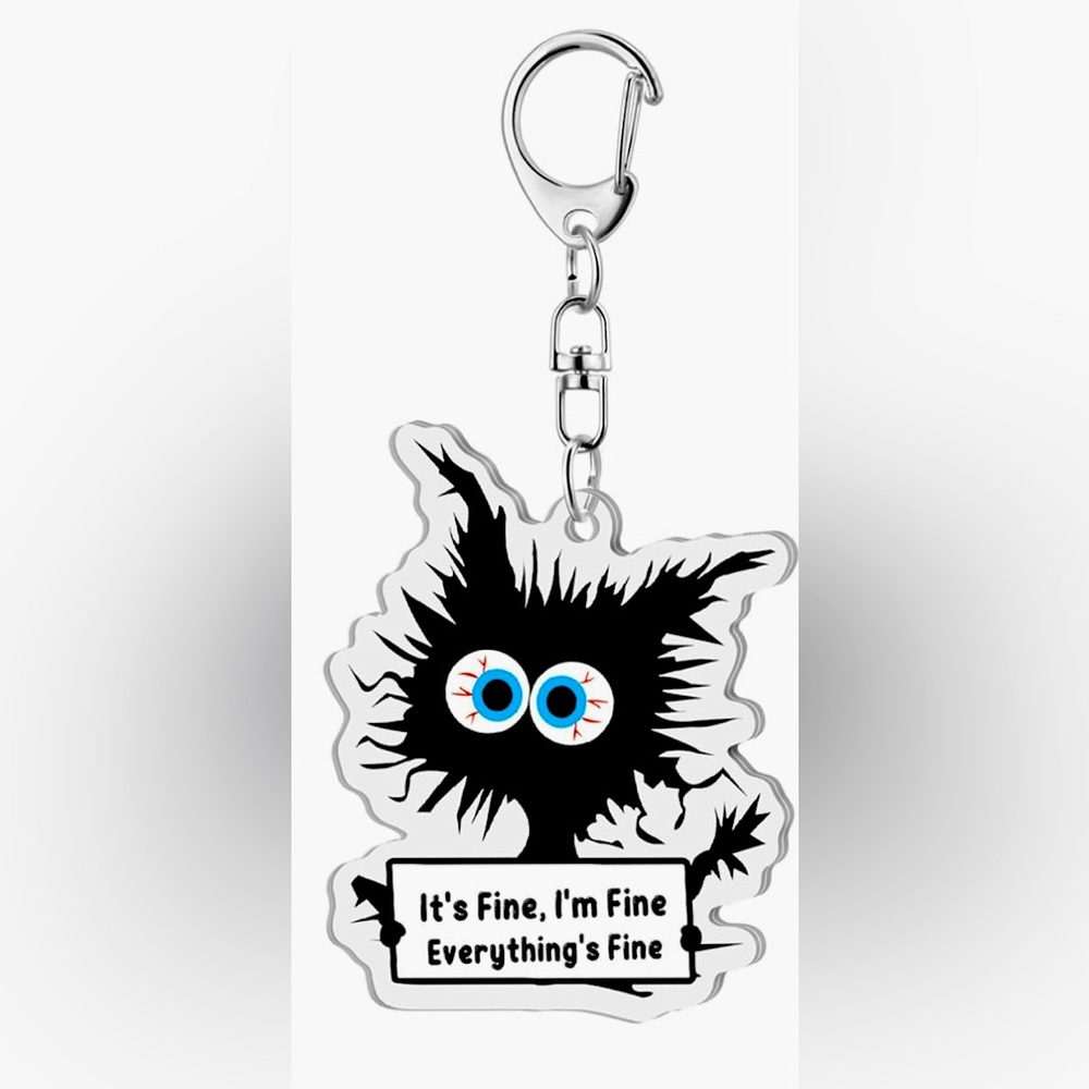 Key Chain Bag Charm - Funny Cat - It’s Fine. Everything’s Fine - Picture 2 of 7